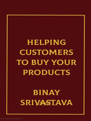 cover image of Helping Customers to Buy Your Products